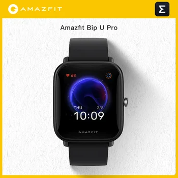 Amazfit Bip U Pro GPS Smartwatch Цветен Екран 31g 5 АТМ Водоустойчив 60 + Спортен Режим Смарт Часовници За Android и Ios 