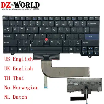 САЩ, Великобритания Английски TH NO NL Клавиатура за Lenovo Thinkpad L421 SL410 L410 L412 L420 SL510 L510 L512 L520 Лаптоп 45N2353 45N2382 45N238